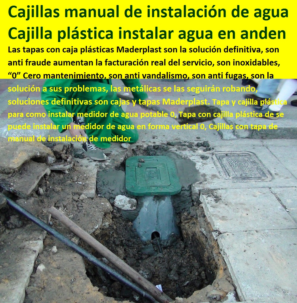 Tapa y cajilla plástica para como instalar medidor de agua potable 0, Tapa con cajilla plástica de se puede instalar un medidor de agua en forma vertical 0, Cajillas con tapa de manual de instalación de medidor Tapa y cajilla plástica para como instalar medidor de agua potable 0, Tapa con cajilla plástica de se puede instalar un medidor de agua en forma vertical 0, Cajillas con tapa de manual de instalación de medidor 00 Tapa y cajilla plástica para como instalar medidor de agua potable 0, Tapa con cajilla plástica de se puede instalar un medidor de agua en forma vertical 0, Cajillas con tapa de manual de instalación de medidor